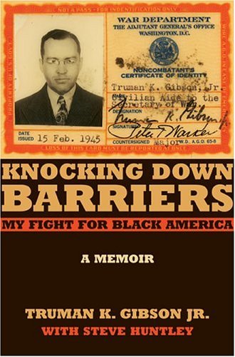 Knocking Down Barriers My Fight For Black America Chicago Lives 1st Edition Jr