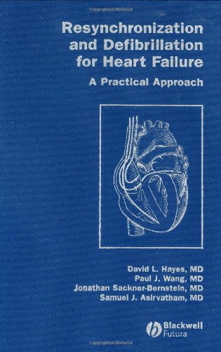Resynchronization And Defibrillation For Heart Failure A Practical Approach 1st Edition David L Hayes