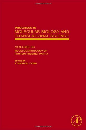 Molecular Biology Of Protein Folding Part A 1st Edition P Michael Conn