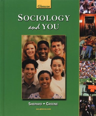Sociology And You 1st Edition Jon M Shepard Robert W Greene