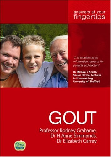 Gout The At Your Fingertips Guide Rodney Grahame Anne Simmonds