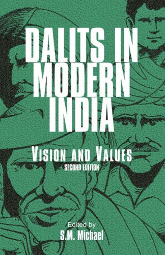Dalits In Modern India Vision And Values 2nd Edition 2nd Edition S M Michael