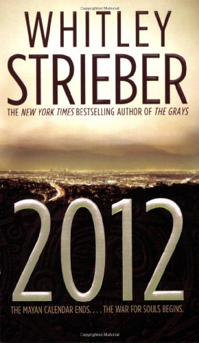 2012 The War For Souls 1st Whitley Strieber