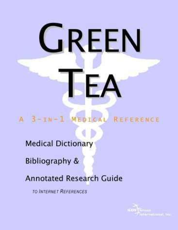 Green Tea A Medical Dictionary Bibliography And Annotated Research Guide To Internet References Health Publica Icon Health Publications