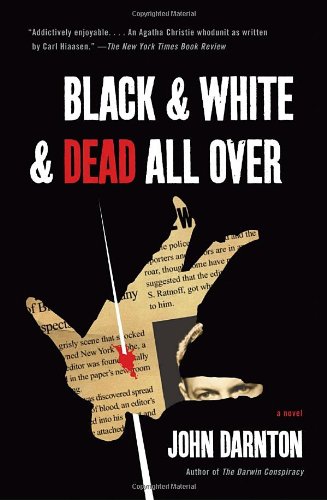 Black And White And Dead All Over Reprint John Darnton
