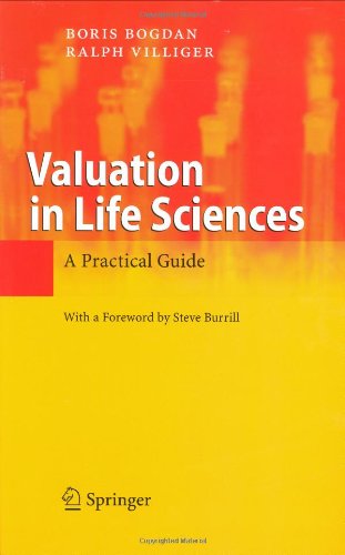 Valuation In Life Sciences A Practical Guide 1st Edition Boris Bogdan