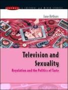 Television And Sexuality Issues In Cultural And Media Studies 1st Edition Jane Arthurs