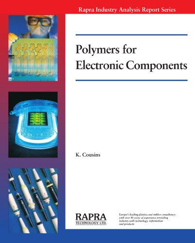 Polymers For Electronic Components Cousins Keith