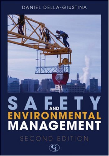 Safety And Environmental Management 2nd Edition 2nd Daniel Dellagiustina