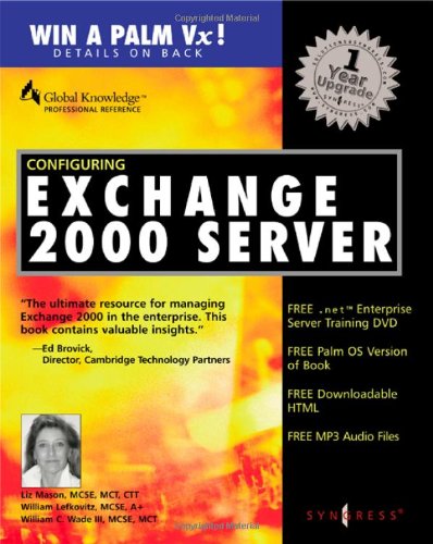 Configuring Exchange Server 2000 Mission Critical Series 1st Edition Joeth Barlas