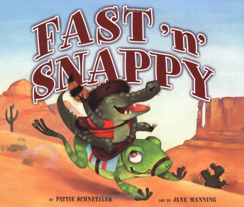 Fast N Snappy Pattie L Schnetzler