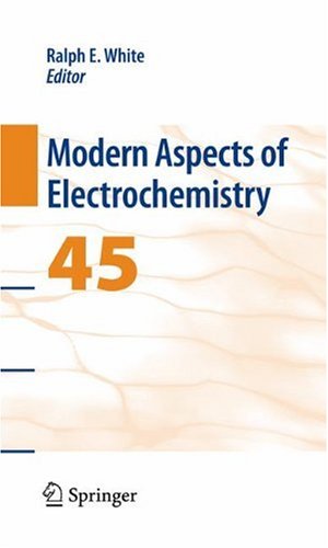 Modern Aspects Of Electrochemistry No 45 1st Edition Clelia Milhano