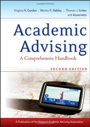 Academic Advising A Comprehensive Handbook Josseybass Higher Adult Education 2nd Edition 2nd Edition Virginia N Gordon