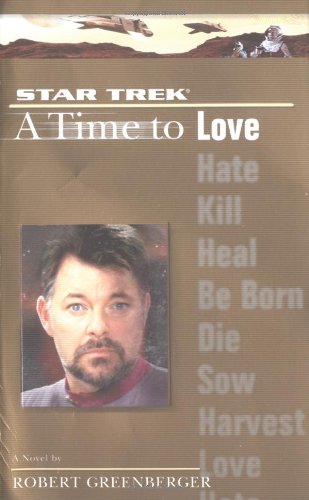 Star Trek Next Generation Time To Love Robert Greenberger