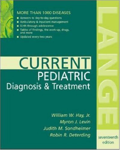 Current Pediatric Diagnosis Treatment 17th Edition Current Pediatric Diagnosis And Treatment 17th Edition William W Hay
