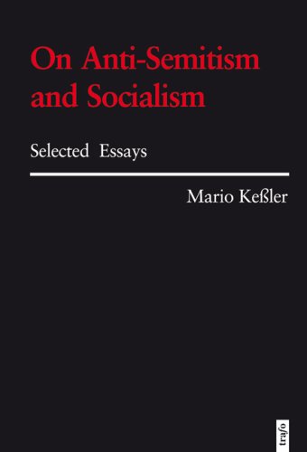 On Antisemitism And Socialism Mario Kessler