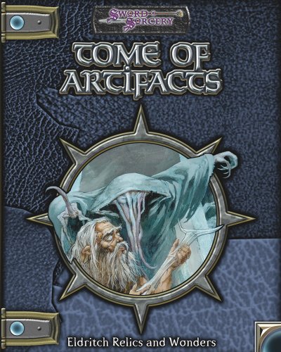 Tome of Artifacts 1st edition by Keith Baker, Rich Burlew, Robert Cargill, Michael Gill, George Hollochwost ISBN 1588469352 ‎ 978-1588469359