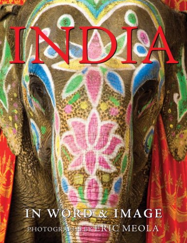 India In Word And Image Eric Meola Bharati Mukherjee