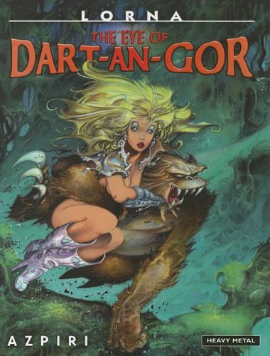 Lorna The Eye Of Dart An Gor Graphic Novel Alfonso Azpiri