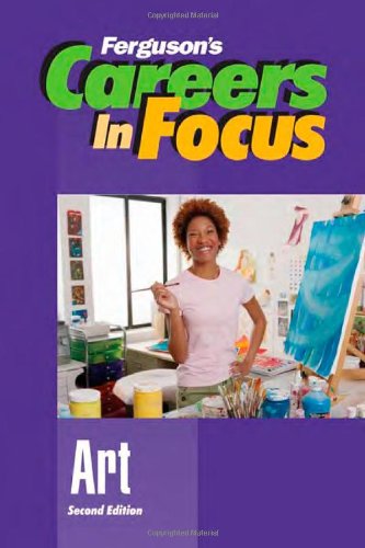 Art 3rd Edition Fergusons Careers In Focus 2nd Edition Ferguson