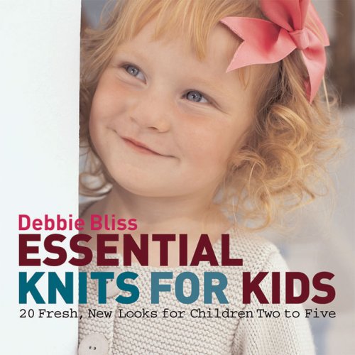 Essential Knits For Kids 20 Fresh New Looks For Children Two To Five Debbie Bliss