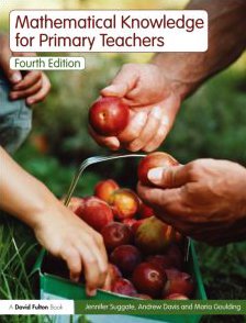 Mathematical Knowledge For Primary Teachers Fourth Edition 4th Edition Jennifer Suggate