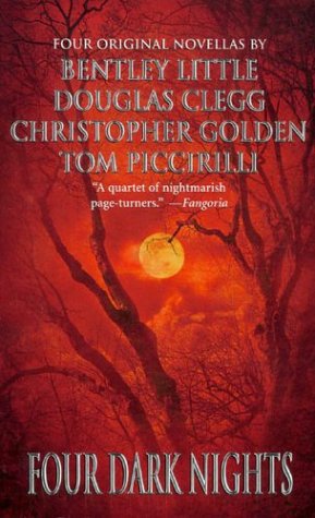 Four Dark Nights Bentley Little Douglas Clegg Christopher Golden