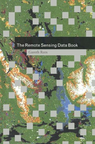 The Remote Sensing Data Book Gareth Rees