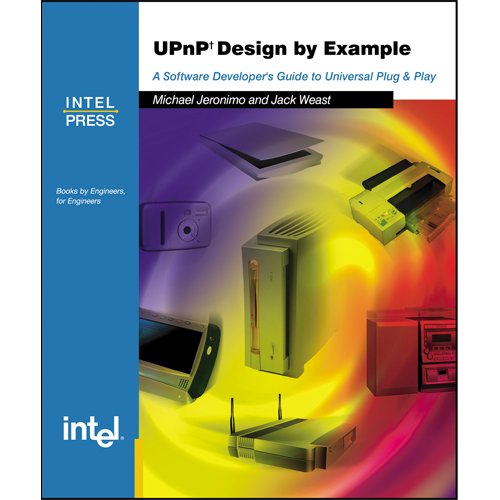 Upnp Design By Example A Software Developers Guide To Universal Plug And Play Michael Jeronimo