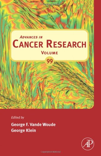 Advances In Cancer Research 99 1st Edition George F Vande Woude And George Klein Eds