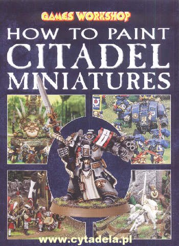 How To Paint Citadel Miniatures Rick Priestley David Cross