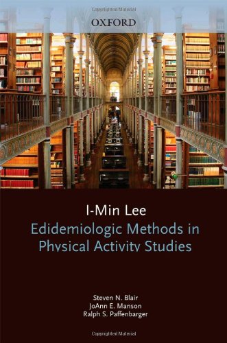Epidemiologic Methods In Physical Activity Studies 1st Edition Imin Lee