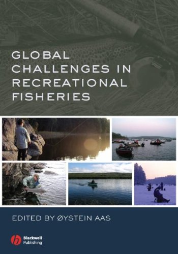 Global Challenges In Recreational Fisheries 1st Edition Oystein Aas