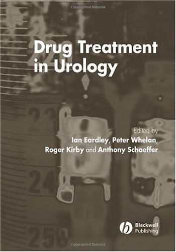 Drug Treatment In Urology 1st Edition Ian Eardley Peter Whelan