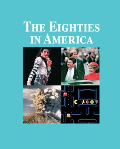 The Eighties In America Recessionsyuppies Great Events From History 1st Edition Milton