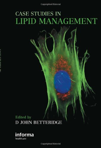 Case Studies In Lipid Management 1st Edition D John Betteridge