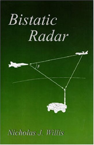 Bistatic Radar Second Edition 2nd Nicholas J Willis