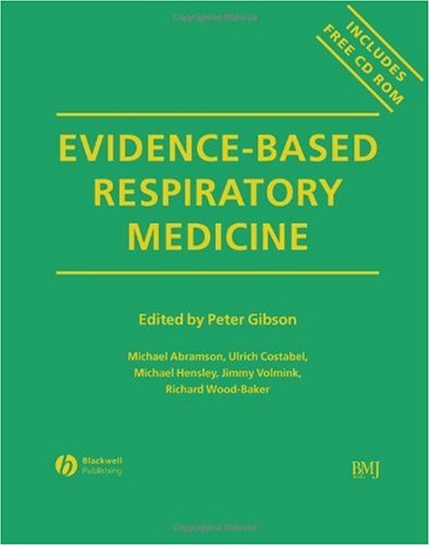 Evidencebased Respiratory Medicine Evidencebased Medicine Peter G Gibson