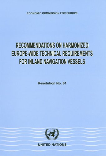 Recommendations On Harmonized Europe Wide Technical Requirements For Inland Navigation Vessels United Nations