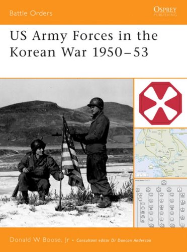 Us Army Forces In The Korean War 195053 Battle Orders 011 Donald Boose