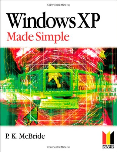 Windows Xp Made Simple Made Simple Computer Pk Mcbride