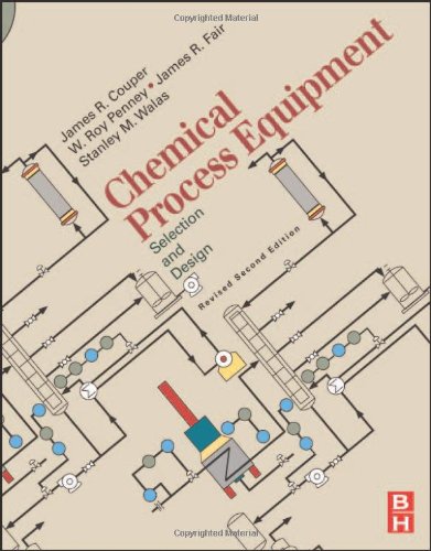Chemical Process Equipment Selection And Design Revised Second Edition 2nd Edition James R Couper