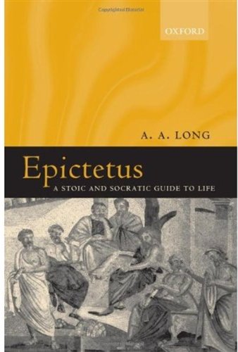 Epictetus A Stoic And Socratic Guide To Life A A Long