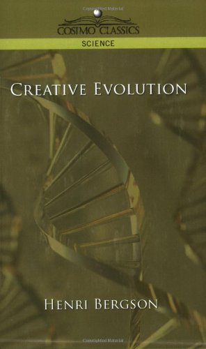 Creative Evolution Henri Bergson