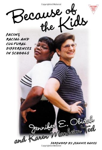 Because Of The Kids Facing Racial And Cultural Differences In Schools Jennifer E Obidah