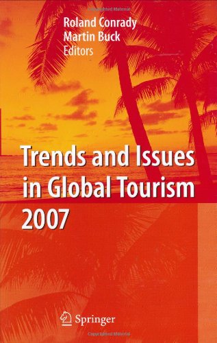 Trends And Issues In Global Tourism 2007 1st Edition Roland Conrady