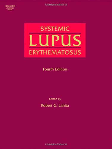 Systemic Lupus Erythematosus Fourth Edition Systemic Lupus Erythematosus 4th Edition Robert G Lahita