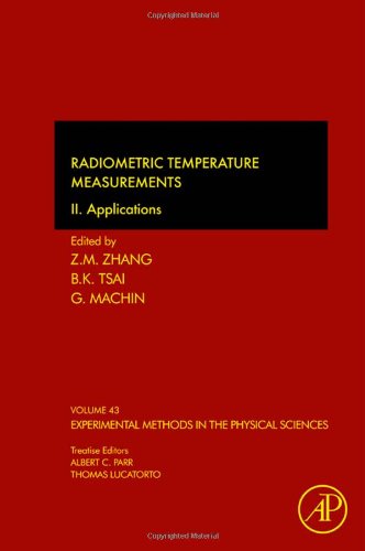 Radiometric Temperature Measurements Ii Applications 1st Edition Zhuomin M Zhang