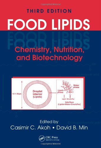 Food Lipids Chemistry Nutrition And Biotechnology Third Edition Food Science Technology 3rd Edition Casimir C Akoh