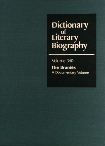The Brontes A Documentary Volume Dictionary Of Literary Biography Susan B Taylor